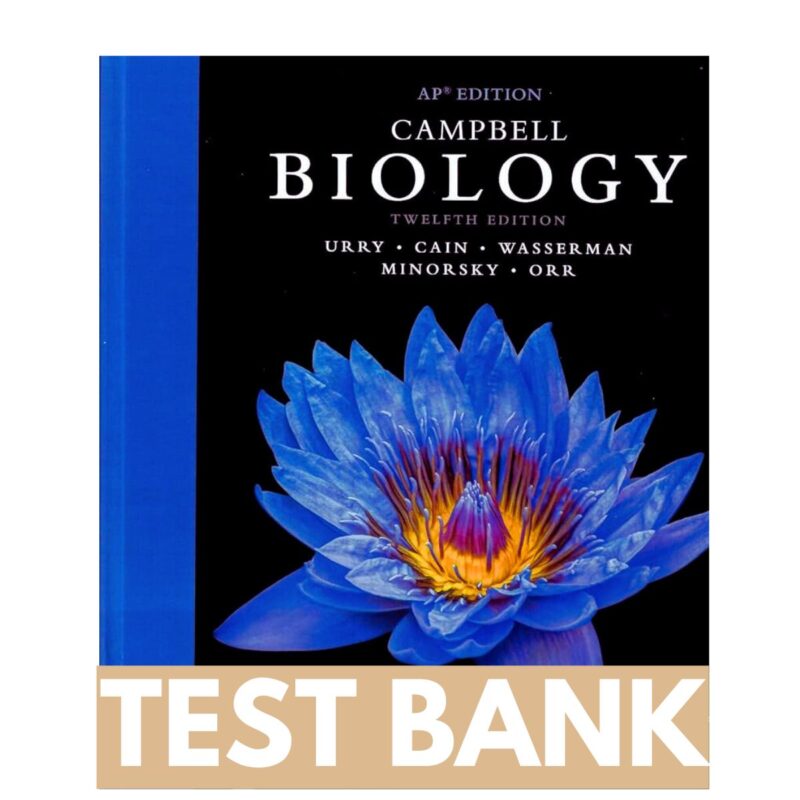 Test bank for Camp-bell Biology, 12th